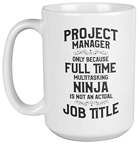 Project Manager Coffee & Tea Mug for Civil Engineer & Architect (15oz) von Make Your Mark Design