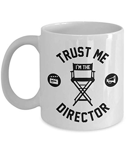 Trust Me I'm The Director With Chair, Clapper Board And Megaphone Filmmaking Themed Coffee & Tea Mug, Stuff, Décor, Collection Items And Accessories For Film Makers & Movie Directors (11oz) von Make Your Mark Design