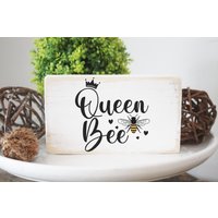 Queen Bee Schild/Mini-Holzschild 3, 5 X 6" von MamaSaysSigns