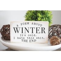 Ein Gedicht Über Den Winter/Witziges Holzschild Gestuftes Tablettschild von MamaSaysSigns