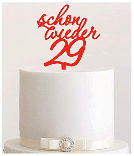 Manschin-Laserdesign Cake Topper, Schon Wieder 29 Happy Birthday Jahre Geburtstagstopper Tortentopper, Tortenstecker Geburtstag, Tortefigur Acryl, Farbwahl (Rot) von Manschin-Laserdesign