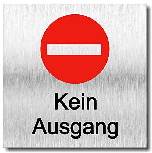 Türschild Kein Ausgang UV Druck selbstklebend 12 x 12cm - 3mm Aluverbund - Made in Germany - Art.Nr. 2085 von Manschin-Laserdesign