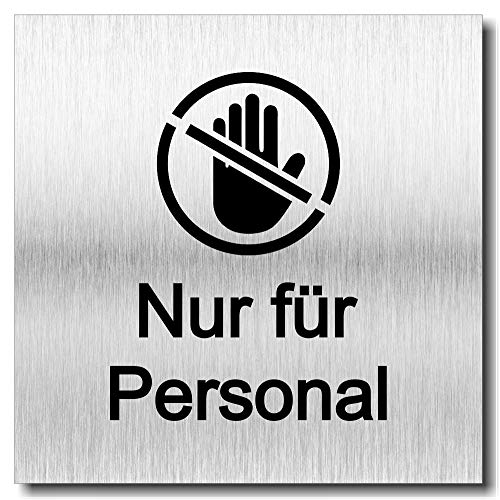 Türschild Nur Personal UV Druck 12 x 12cm - 3mm Aluverbund - Made in Germany Art.Nr. 2138 Silber Türschild Nur Personal UV Druck 12 x 12cm - 3mm Aluverbund - Made in Germany Art.Nr. 2138 Silber von Manschin-Laserdesign