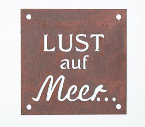 Edelrost Schild "Lust auf MEER..." von Manufakt Design Franken
