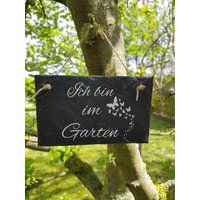 Schild Aus Schiefer Ich Bin Wir Sind Im Garten Schieferschild Schiefertafel Personalisiert von ManufakturIdeenreich