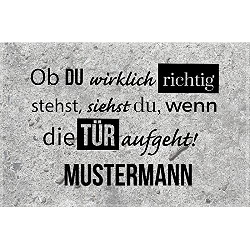 Manutextur Fußmatte mit Namen - Motiv ob du wirklich richtig stehst - viele Spruch-Motive - Schmutzfangmatte personalisiert - Größe 50x80 cm - persönliches & individuelles Geschenk von Manutextur