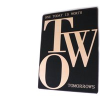 Blechschild Metallschild "One Today Is Worth Two Tomorrows" Print 26.5 X 35 cm Blechschild Metallschild "One Today Is Worth Two Tomorrows" Print 26.5 X 35 cm von MareLigneum