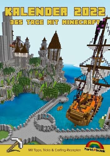 Kalender 2022 - 365 Tage mit Minecraft inklusive Tipps, Tricks & Crafting Rezepten im DIN A4 Format von Markt + Technik