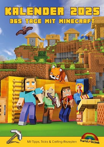 Kalender 2025 - 365 Tage mit Minecraft; inklusive Tipps, Tricks & Crafting Rezepten im DIN A4 Format von Markt + Technik