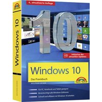 Markt & Technik Windows 10 Praxisbuch 02169 1St. Markt & Technik Windows 10 Praxisbuch 02169 1St. von Markt & Technik