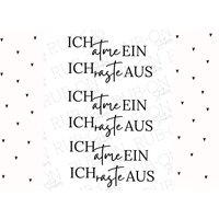 Rub-On Sticker Randlos „Ich Atme Ein Ich Raste Aus" Glänzend Und Leicht Erhaben A6 von Markuskreativ
