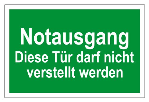 Rettungswegschild - Notausgang Diese Tür darf Nicht verstellt Werden - Selbstklebende Folie - 20 x 30 cm von Max Systems