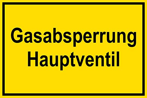 Schild für Gas- und Heizungsanlagen - Gasabsperrung Hauptventil - Kunststoff Selbstklebend - 20 x 30 cm von Max Systems