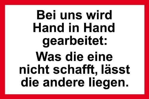 Spaßschild "Bei uns wird Hand in Hand gearbeitet" aus Kunststoff Spaßschild "Bei uns wird Hand in Hand gearbeitet" aus Kunststoff von Max Systems