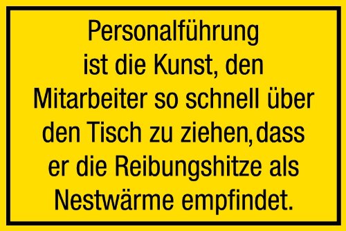 Spaßschild "Personalführung" selbstklebende Folie Spaßschild "Personalführung" selbstklebende Folie von Max Systems