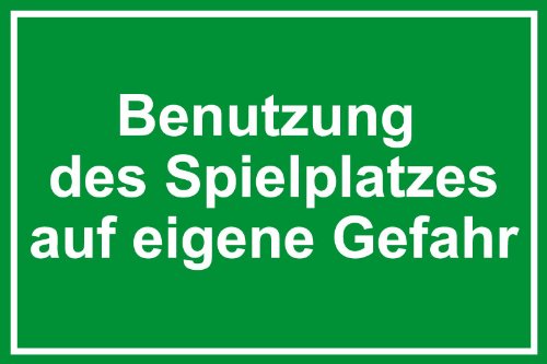 Spielplatzschild - Benutzung des Spielplatzes auf eigene Gefahr - Selbstklebende Folie - 20 x 30 cm von MAX Systems