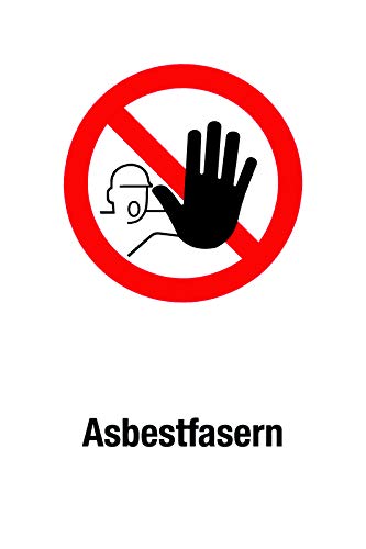 Verbotsschild - Asbestfasern - Kunststoff - 20 x 30 cm von Max Systems
