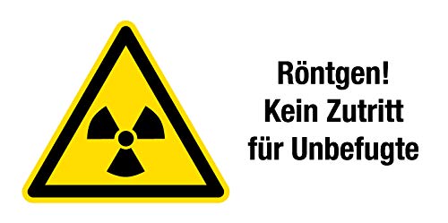 Warnschild Röntgen! Kein Zutritt für Unbefugte - Aluminium selbstklebend - 10x20 cm von Max Systems
