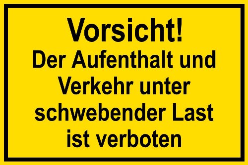 Warnschild aus Aluminium - Vorsicht! Der Aufenthalt und Verkehr unter schwebender Last ist verboten -- 45 X 30 cm von Max Systems