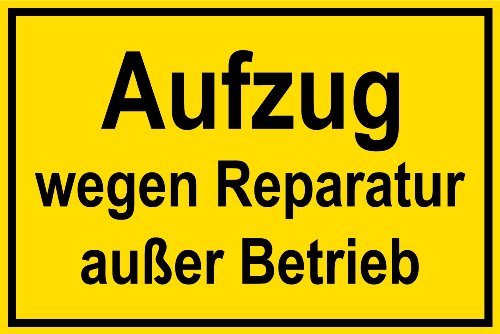 Warnschild aus Kunststoff - Aufzug wegen Reparatur außer Betrieb - 30 X 20 cm von Max Systems