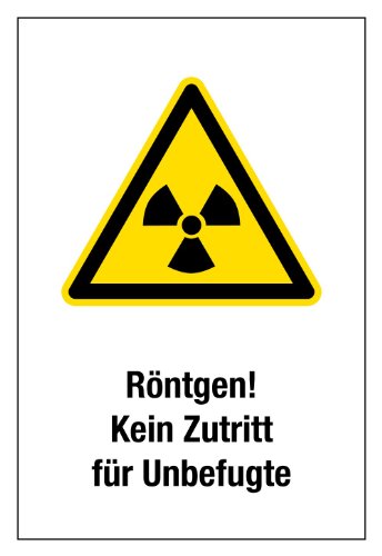 Warnschild aus Kunststoff - Röntgen Kein Zutritt für unbefugte - 20 x 30 cm von Max Systems