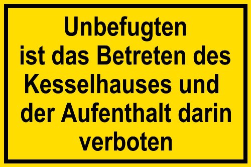 Warnschild aus Kunststoff - Unbefugten ist das Betreten des Kesselhauses und der Aufenthalt darin verboten - 30 X 20 cm Warnschild aus Kunststoff - Unbefugten ist das Betreten des Kesselhauses und der Aufenthalt darin verboten - 30 X 20 cm von Max Systems