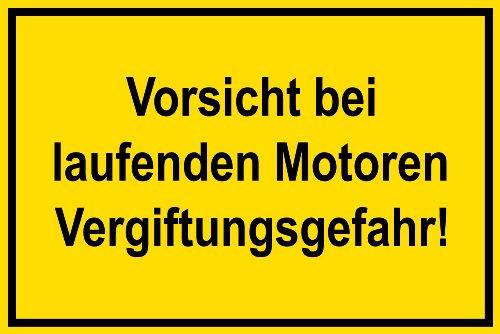 Warnschild aus Kunststoff - Vorsicht bei laufenden Motoren Vergiftungsgefahr! - 45 X 30 cm von Max Systems