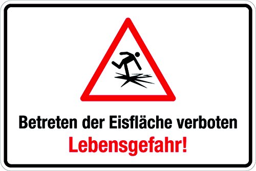 Winterschild - Betreten der Eisfläche verboten - Lebensgefahr! - Kunststoff Selbstklebend - 30 x 45 cm von Max Systems