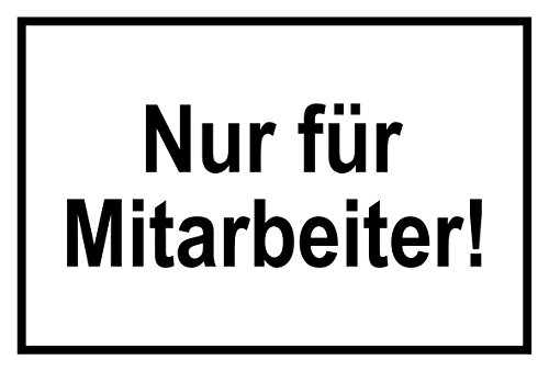 Zutrittsschild - Nur für Mitarbeiter! - Aluminium Selbstklebend - 30 x 45 cm Zutrittsschild - Nur für Mitarbeiter! - Aluminium Selbstklebend - 30 x 45 cm von Max Systems