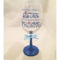 Personalisiertes Schwester Weinglas Freund Zitat, Geburtstagsgeschenk von MaxStudioGifts