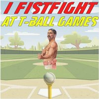 I Fistfight Bei Tball Games Magnet von MeatballWaterfall