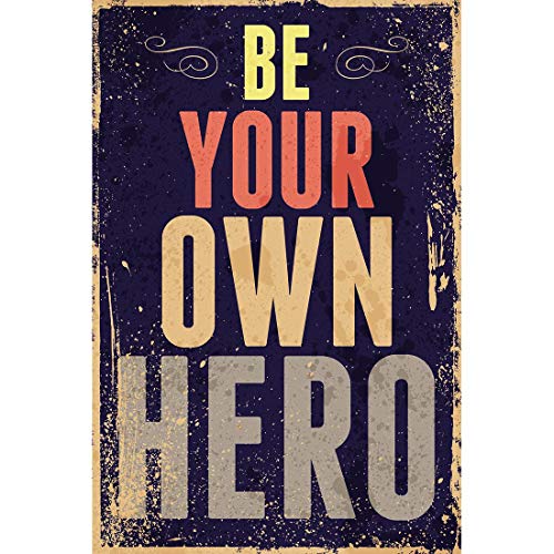 Meishe Art Poster Print Inspirational Quotes Phrase Be Your Own Hero Motivational Sign Motto Positive Life Attitude Office Home Wall Decor (15.75'' x 23.62'') von Meishe Art