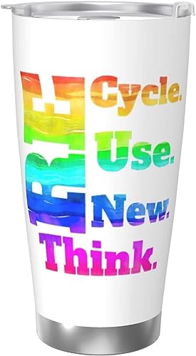Melbrakin Recycle Reuse Renew Rethink Edelstahl Vakuumisolierter Becher 20oz Kaffeetassen Reisebecher Wasserbecher von Melbrakin