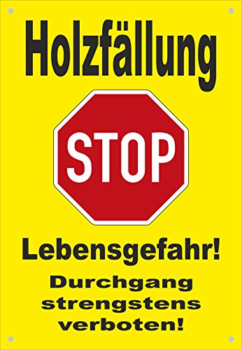 Absperr-Plane Absperr-Banner - Stop - Holz-fällung - Vorsicht Lebens-Gefahr - 450x650mm mit Ösen – P00001-026-C - stabile PVC Werbe-Plane Werbe-Banner +++ in 4 Varianten erhältlich von Melis-Folienwerkstatt