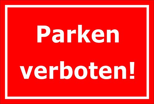 Melis Folienwerkstatt Aufkleber – Parken verboten - 15x10cm – S00065-065-D -20 VAR von Melis Folienwerkstatt