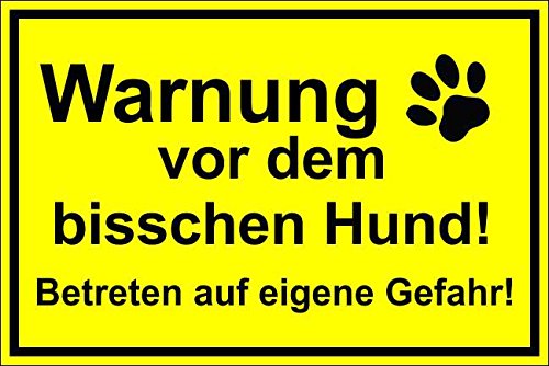 Melis Folienwerkstatt Hundeschild Schild Vorsicht Hund 30x20cm Warnschild Achtung Hund Warnung vor dem bisschen Hund Betreten auf eigene Gefahr – S17a von Melis Folienwerkstatt