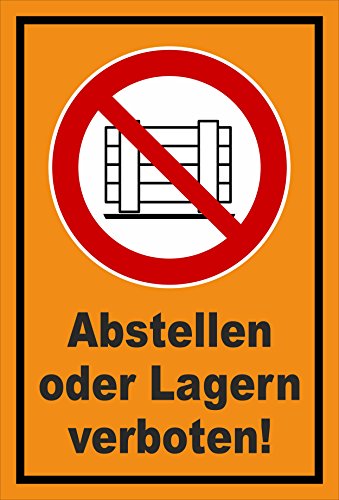 Melis Folienwerkstatt Schild - Abstellen Lagern verboten - 60x40cm - Bohrlöcher - 3mm Hartschaum – S00355-027-E 20 VAR von Melis Folienwerkstatt