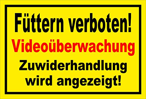 Melis-Folienwerkstatt Schild - Füttern verboten Video-überwachung 45x30cm 3mm Hartschaum S00039-007-C 20 VAR. von Melis-Folienwerkstatt