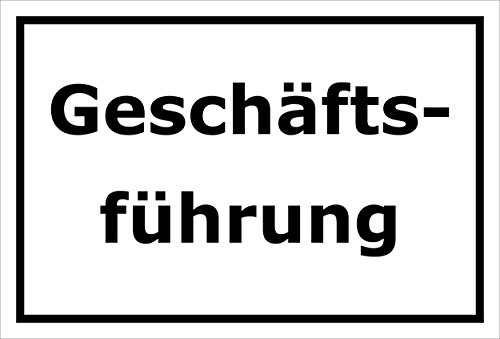 Melis-Folienwerkstatt Schild – Geschäftsführung – 15x20cm, 30x20cm und 45x30cm – Bohrlöcher Aufkleber Hartschaum Aluverbund -S00237A von Melis-Folienwerkstatt