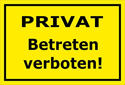 Melis Folienwerkstatt Schild - Privat - Betreten verboten - 15x10cm | 3mm Aluverbund – S00080-074-C 20 VAR von Melis Folienwerkstatt