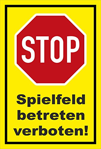 Melis-Folienwerkstatt Schild - Stop - Halt - Spielfeld betreten verboten – 30x20cm | stabile 3mm Starke PVC Hartschaumplatte – S00357-014-C +++ in 20 Varianten erhältlich von Melis-Folienwerkstatt