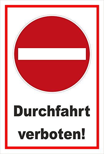 Melis-Folienwerkstatt Schild - Verbot der Einfahrt - Durchfahrt verboten – 30x20cm | stabile 3mm Starke PVC Hartschaumplatte – S00358-007-B +++ in 20 Varianten erhältlich von Melis-Folienwerkstatt