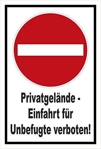 Melis Folienwerkstatt Schild - Verbot der Einfahrt - Privatgelände - Einfahrt für Unbefugte verboten – 30x20cm | stabile 3mm Starke PVC Hartschaumplatte – S00358-013-A +++ in 20 Varianten erhältlich von Melis Folienwerkstatt