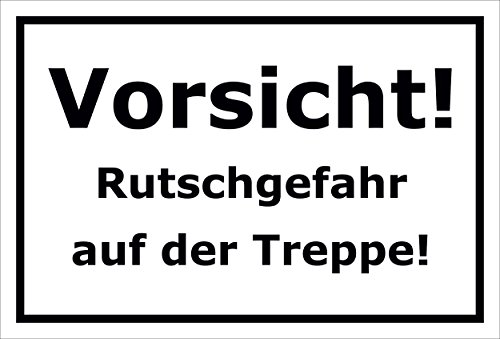 Melis Folienwerkstatt Schild – Vorsicht Rutschgefahr auf der Treppe – 15x20cm, 30x20cm und 45x30cm – Bohrlöcher Aufkleber Hartschaum Aluverbund -S00200A von Melis Folienwerkstatt