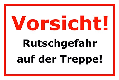 Melis Folienwerkstatt Schild – Vorsicht Rutschgefahr auf der Treppe – 15x20cm, 30x20cm und 45x30cm – Bohrlöcher Aufkleber Hartschaum Aluverbund -S00200B von Melis Folienwerkstatt