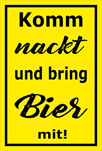 MelisFun Komm nackt und Bring Bier mit - lustiges Schild Geschenk-Idee Scherz-Artikel von Melis Folienwerkstatt