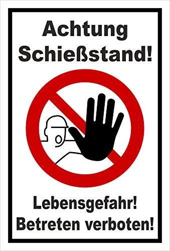 Schild - Achtung Schießstand! - Lebensgefahr! Betreten verboten! - entspr. DIN ISO 7010 / ASR A1.3 – 15x10cm | stabile 3mm starke PVC Hartschaumplatte – S00356-020-A +++ in 20 Varianten erhältlich von Melis-Folienwerkstatt