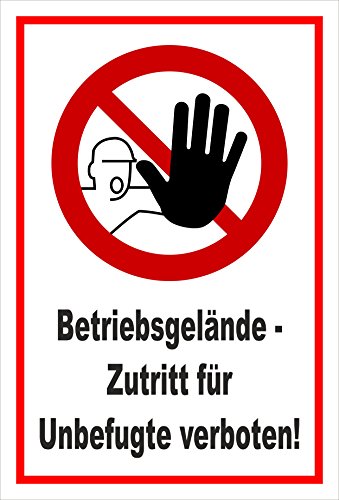 Schild - Betriebsgelände - Zutritt für Unbefugte verboten - entspr. DIN ISO 7010 / ASR A1.3 – 30x20cm | stabile 3mm starke PVC Hartschaumplatte – S00356-012-B +++ in 20 Varianten erhältlich von Melis-Folienwerkstatt