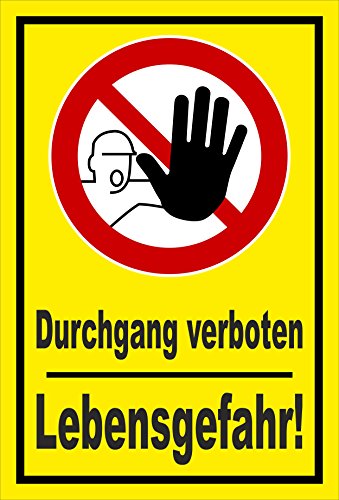 Schild - Durchgang verboten - Lebensgefahr! - entspr. DIN ISO 7010 / ASR A1.3 – 30x20cm mit Bohrlöchern | stabile 3mm starke PVC Hartschaumplatte – S00356-024-C +++ in 20 Varianten erhältlich von Melis-Folienwerkstatt