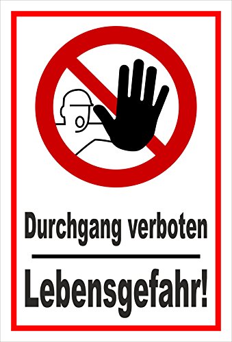 Schild - Durchgang verboten - Lebensgefahr! - entspr. DIN ISO 7010 / ASR A1.3 – 45x30cm mit Bohrlöchern | stabile 3mm starke PVC Hartschaumplatte – S00356-024-B +++ in 20 Varianten erhältlich von Melis-Folienwerkstatt